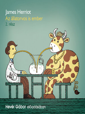 cover image of Az állatorvos is ember--2. rész (teljes)